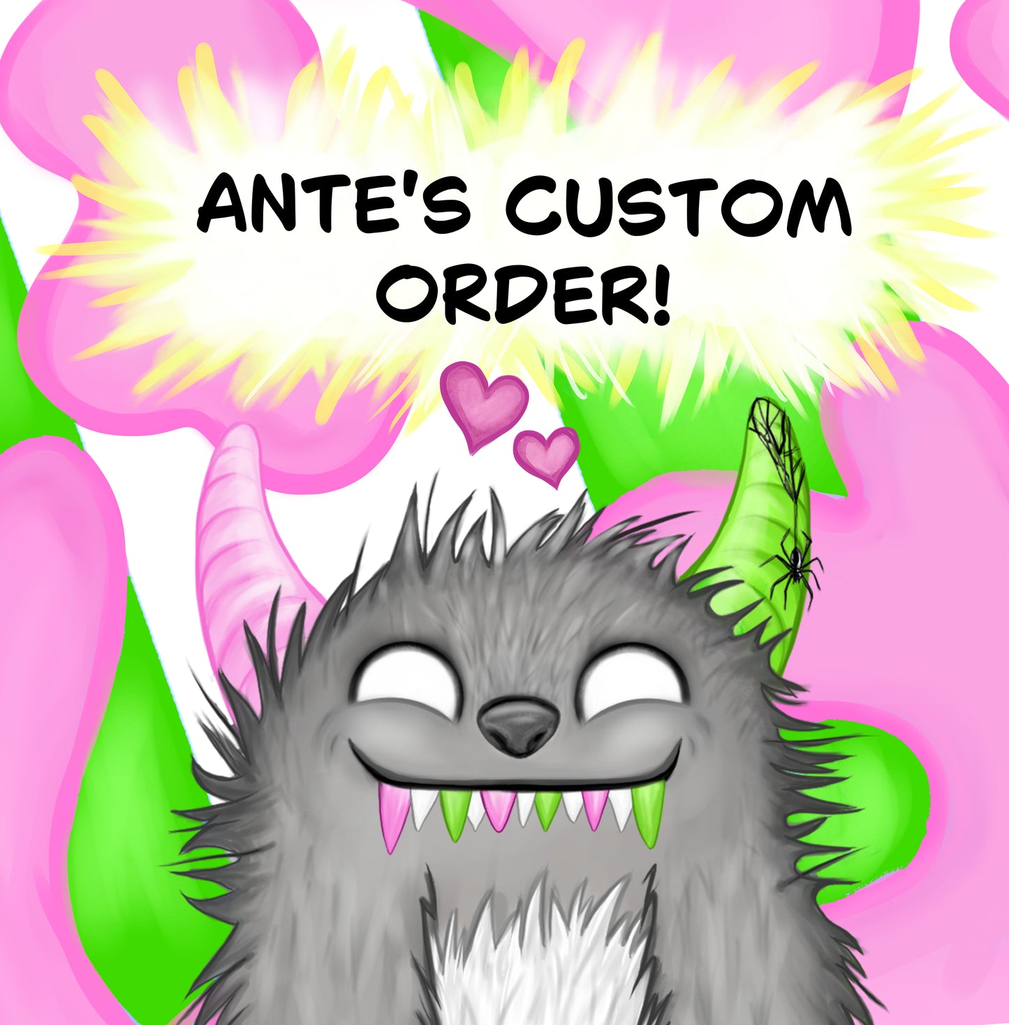 Custom Order For Ante!