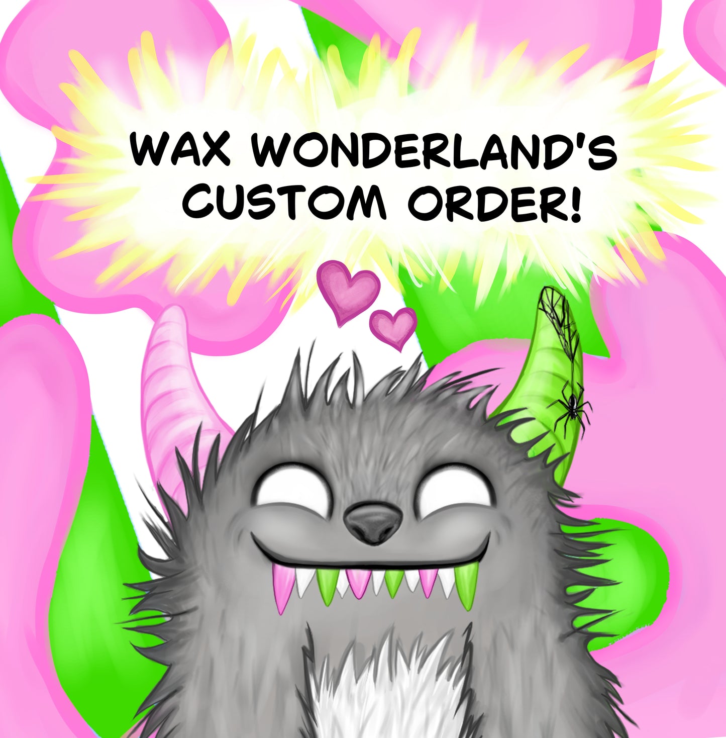 Custom Order For Wax Wonderland